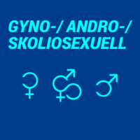 Gyno-/ Andro-/ Skoliosexuell