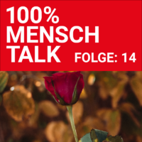 100% MENSCH Talk Folge 14: Late Bloomers