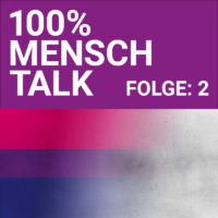 100% MENSCH Talk Folge 2: Plan Bi